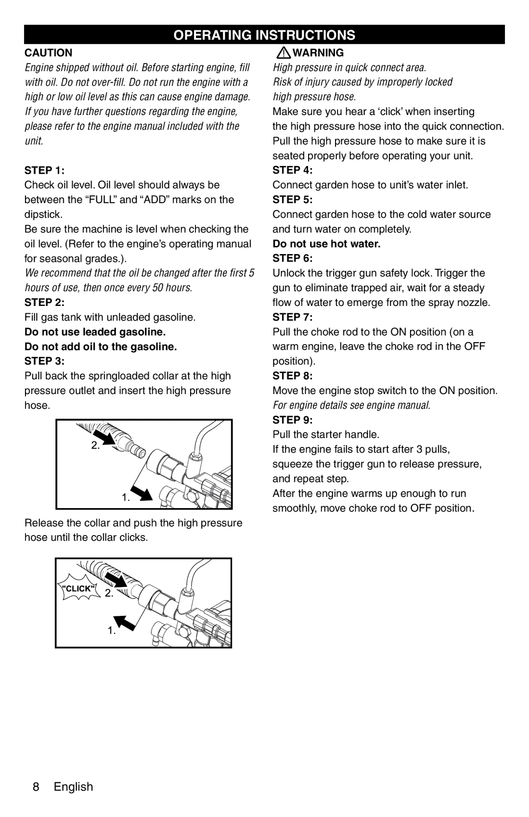 Karcher G 2600 PC Operating Instructions, Do not use leaded gasoline Do not add oil to the gasoline, Do not use hot water 