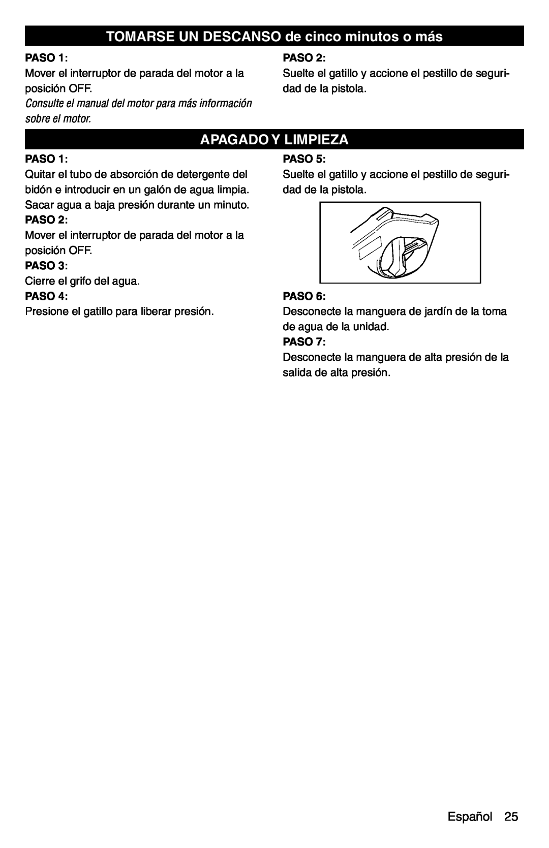 Karcher G 2600 PC manual TOMARSE UN DESCANSO de cinco minutos o más, Apagado Y Limpieza, Español, Paso 