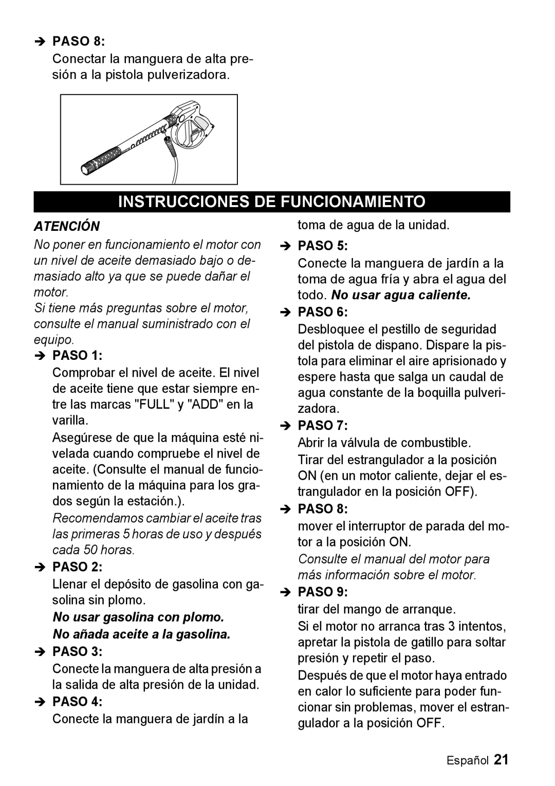 Karcher G 2600 PH manual Instrucciones DE Funcionamiento, No usar gasolina con plomo. No añada aceite a la gasolina 