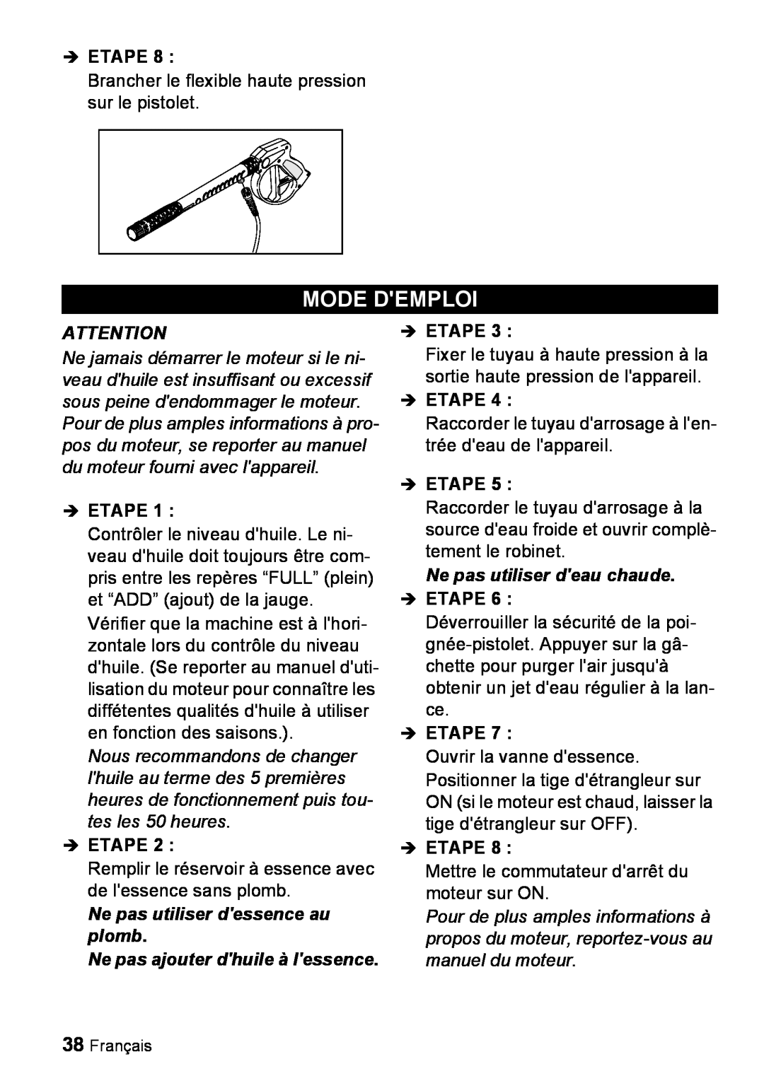 Karcher G 2600 PH manual Mode Demploi, Ne pas utiliser dessence au plomb, Ne pas ajouter dhuile à lessence 
