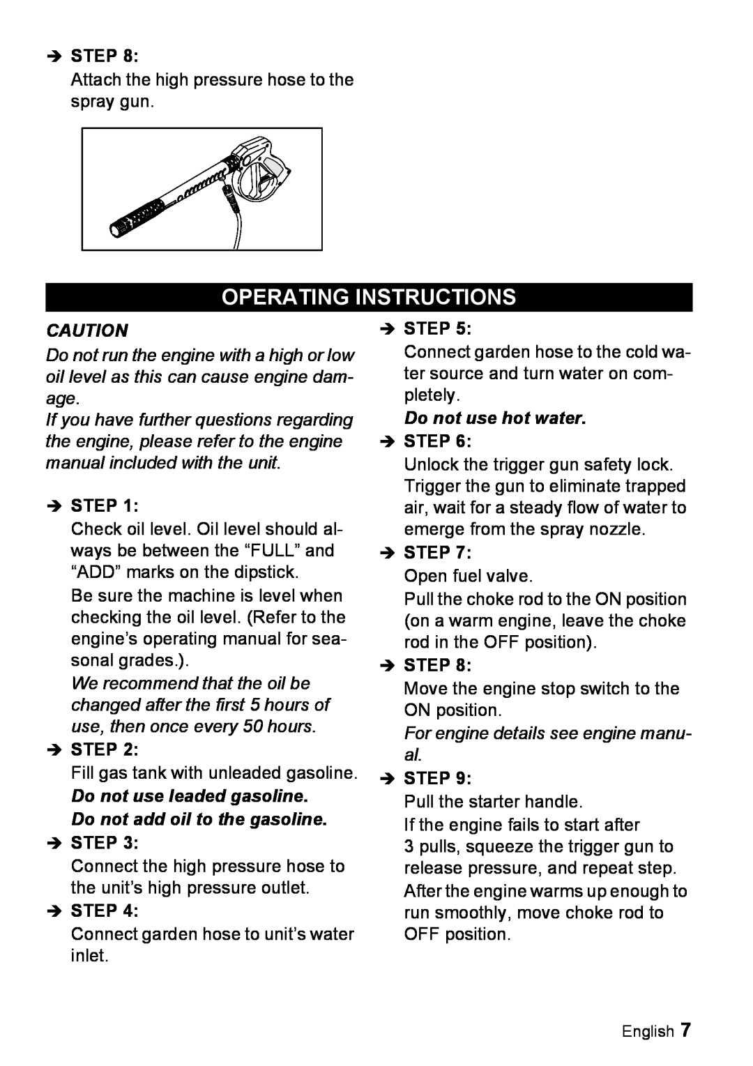 Karcher G 2600 PH manual Operating Instructions, Do not use hot water 