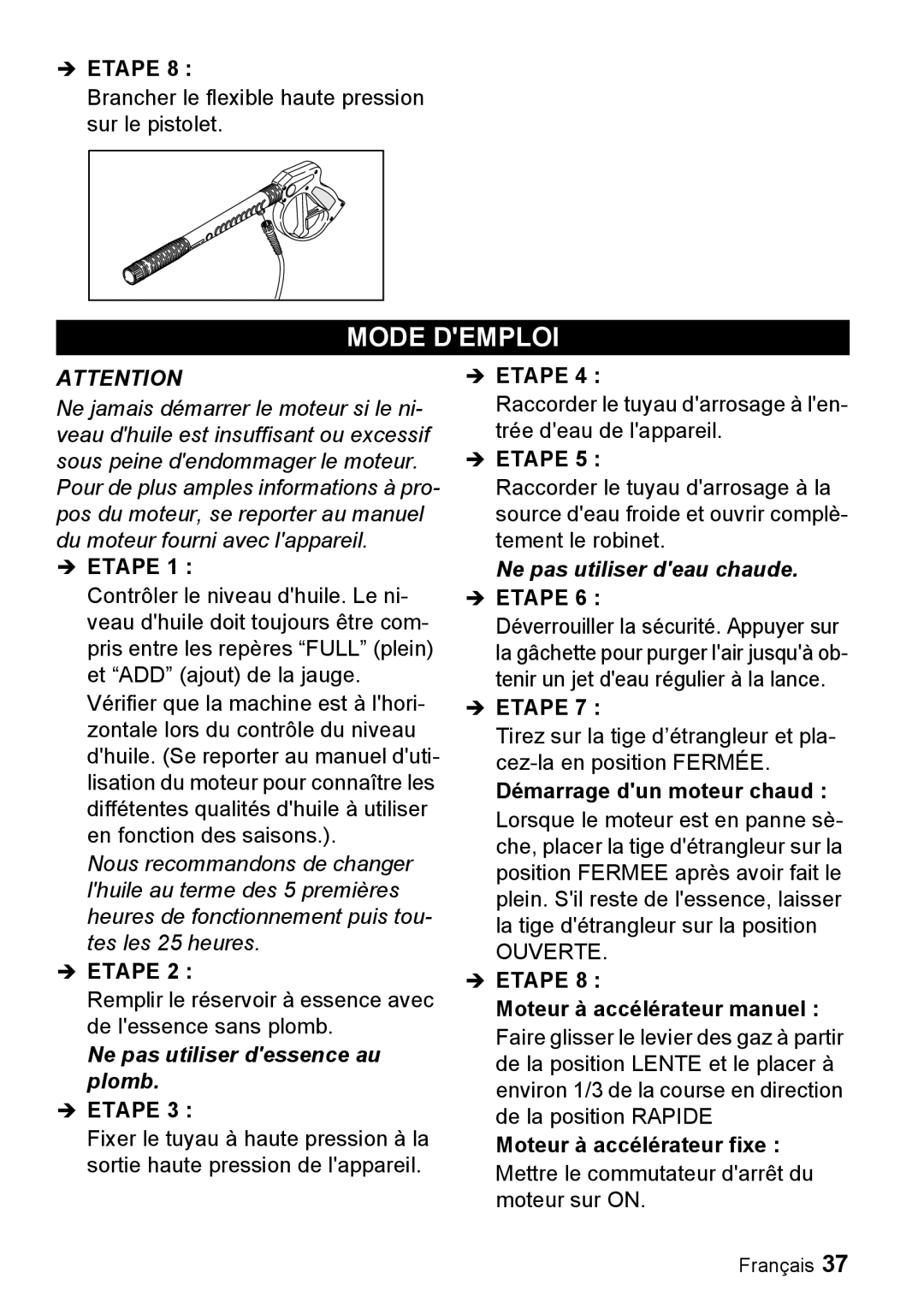 Karcher G 2650 OH manual Mode Demploi, Ne pas utiliser dessence au plomb 