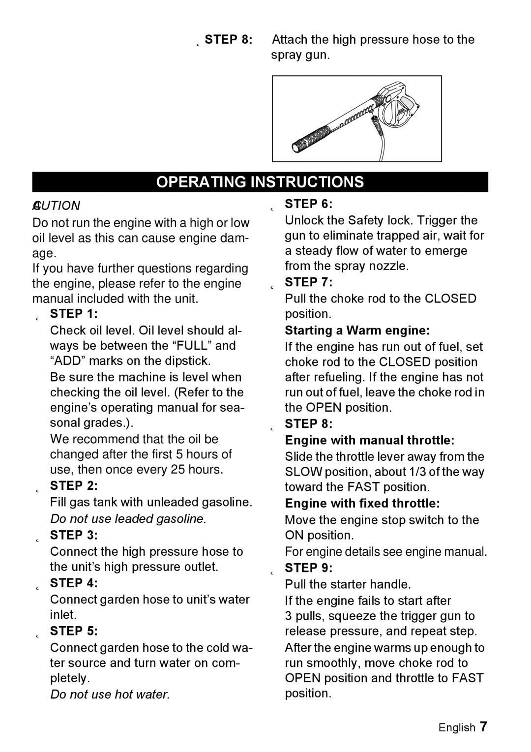 Karcher G 2650 OH manual Operating Instructions, Starting a Warm engine 