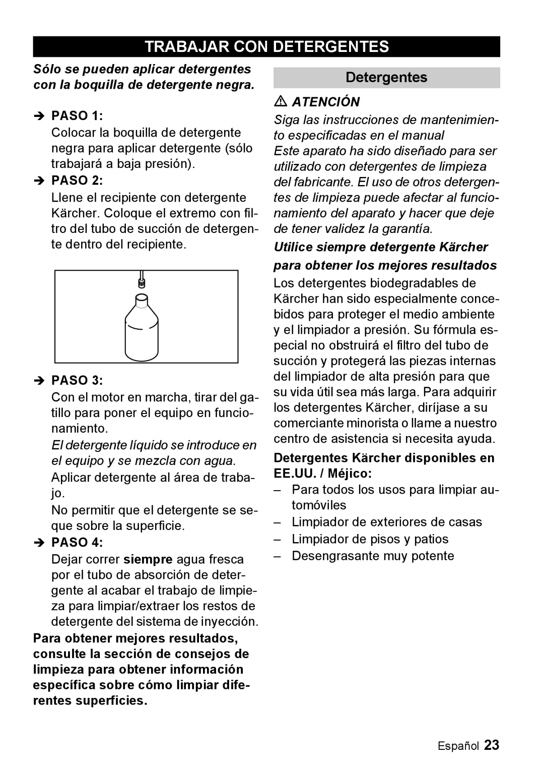 Karcher G 3025 OH, G 3050 OH manual Trabajar CON Detergentes, Detergentes Kärcher disponibles en EE.UU. / Méjico 