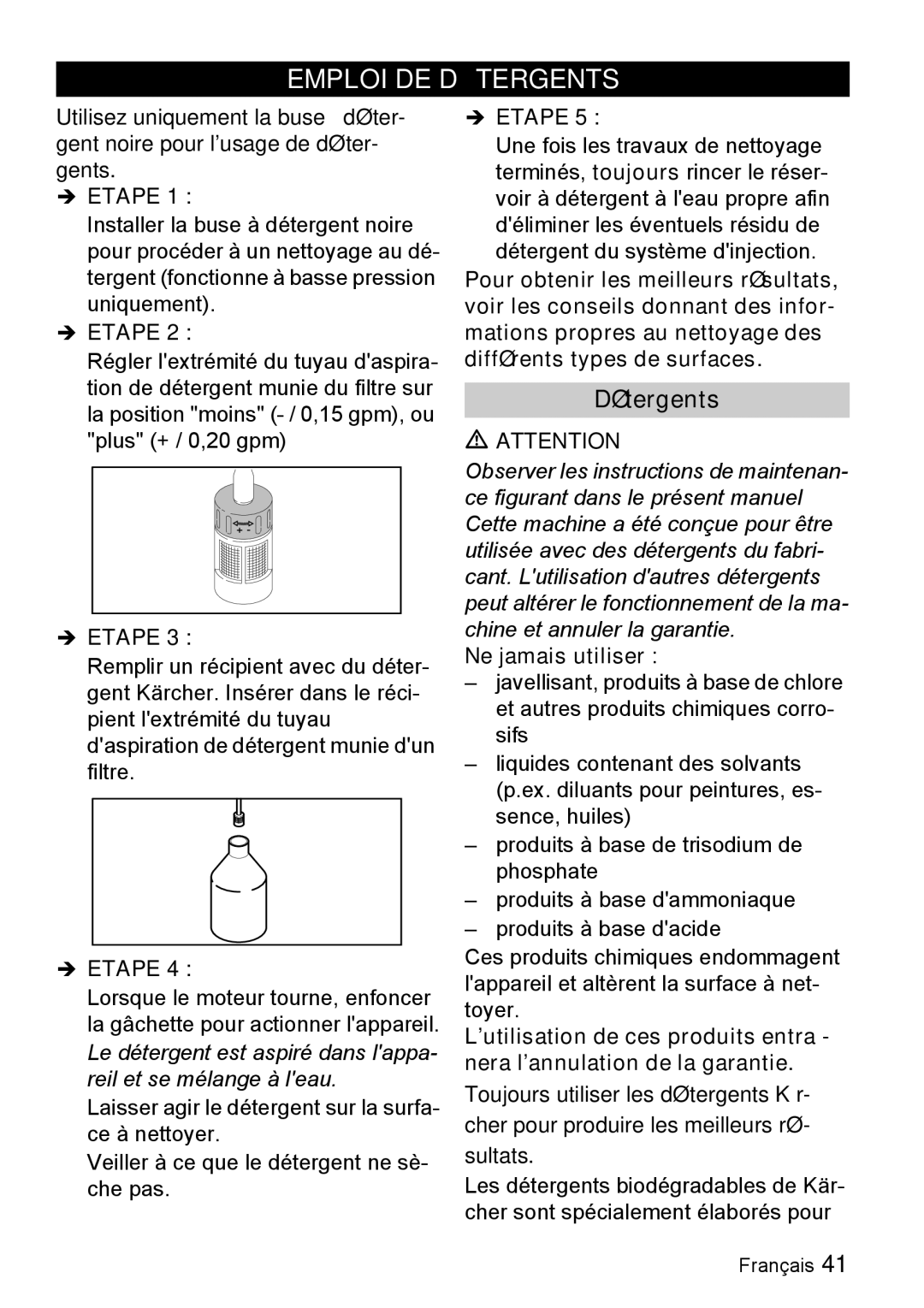 Karcher G 4000 SH manual Emploi DE Détergents, Ne jamais utiliser 