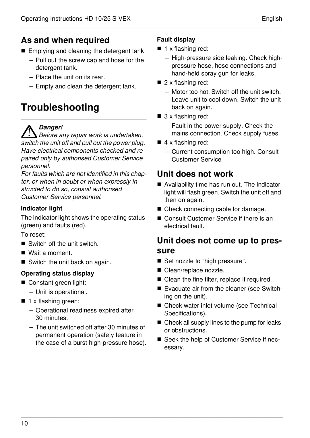 Karcher HD 10/25 S VEX Troubleshooting, As and when required, Unit does not work, Unit does not come up to pres- sure 