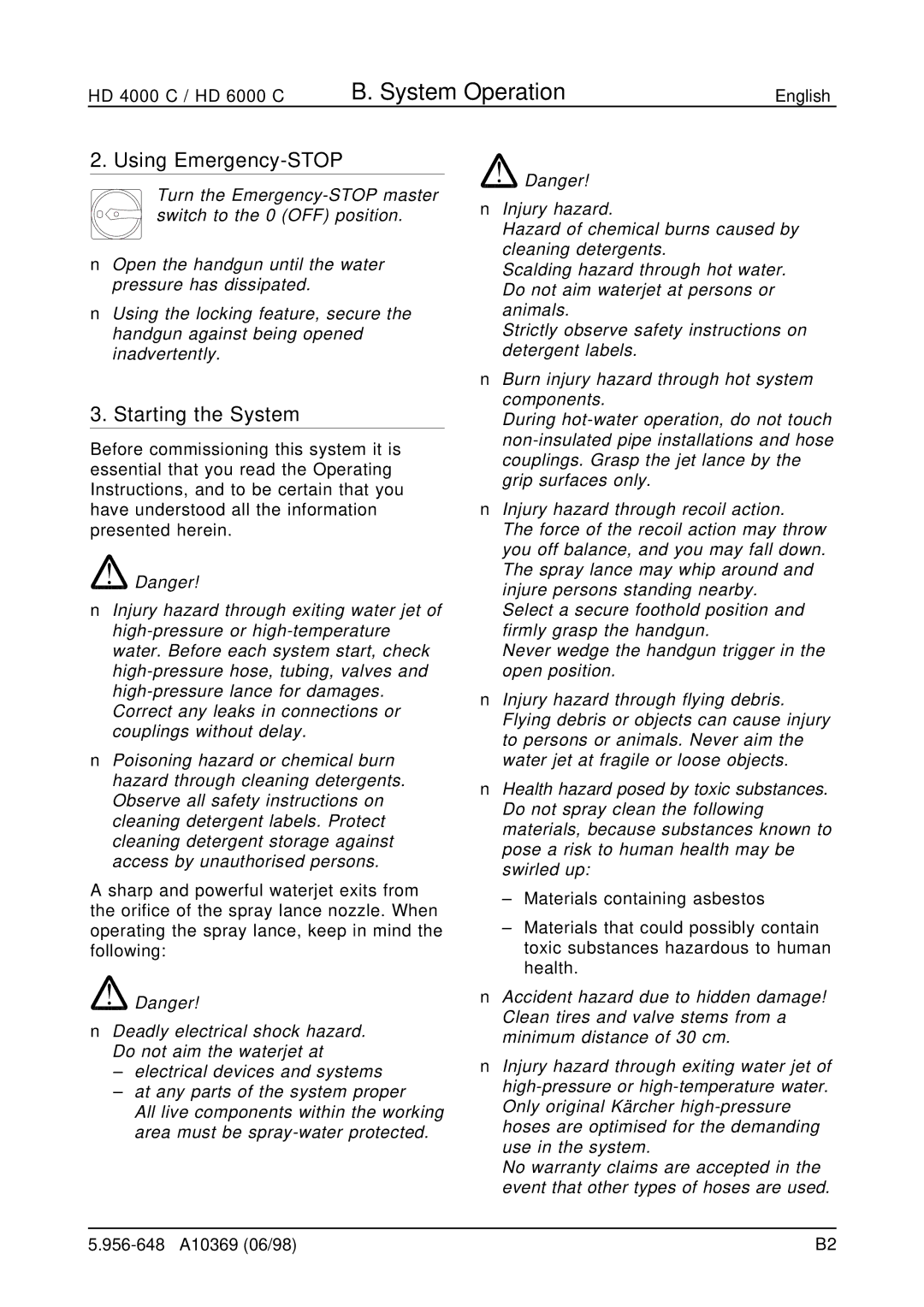 Karcher HD 6000 C, HD 4000 C operating instructions Using Emergency-STOP, Starting the System 