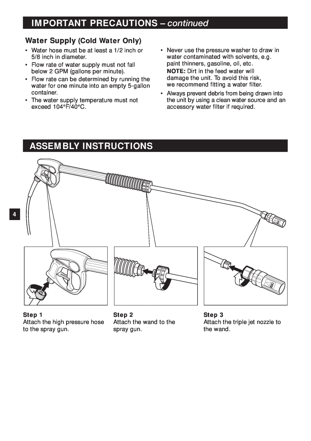 Karcher HD 425 specifications IMPORTANT PRECAUTIONS - continued, Assembly Instructions, Water Supply Cold Water Only, Step 