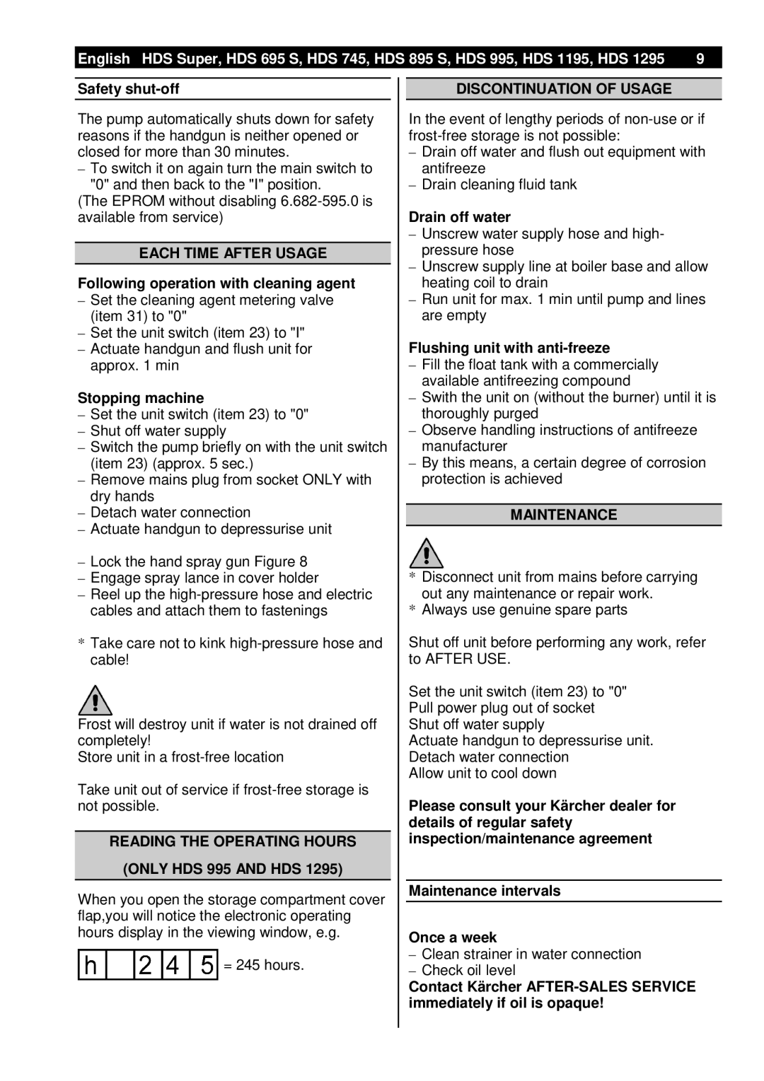 Karcher HDS 745, HDS 1295 manual Each Time After Usage, Reading the Operating Hours, Discontinuation of Usage, Maintenance 