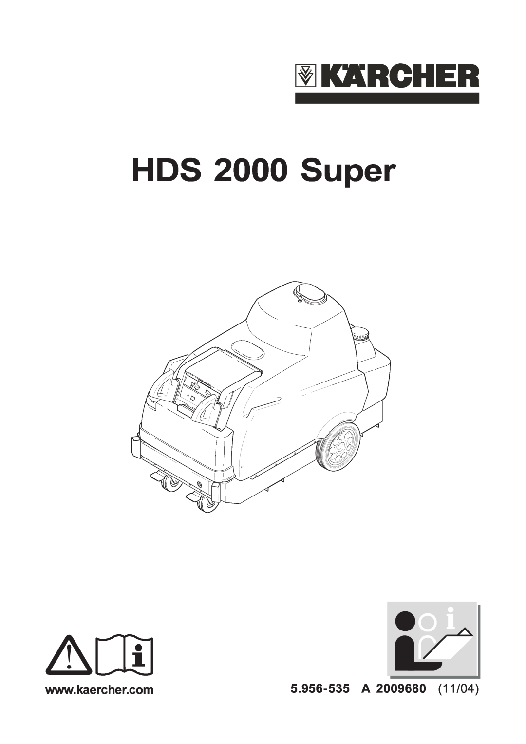 Karcher manual HDS 2000 Super, 5.956-535 A 2009680 11/04 