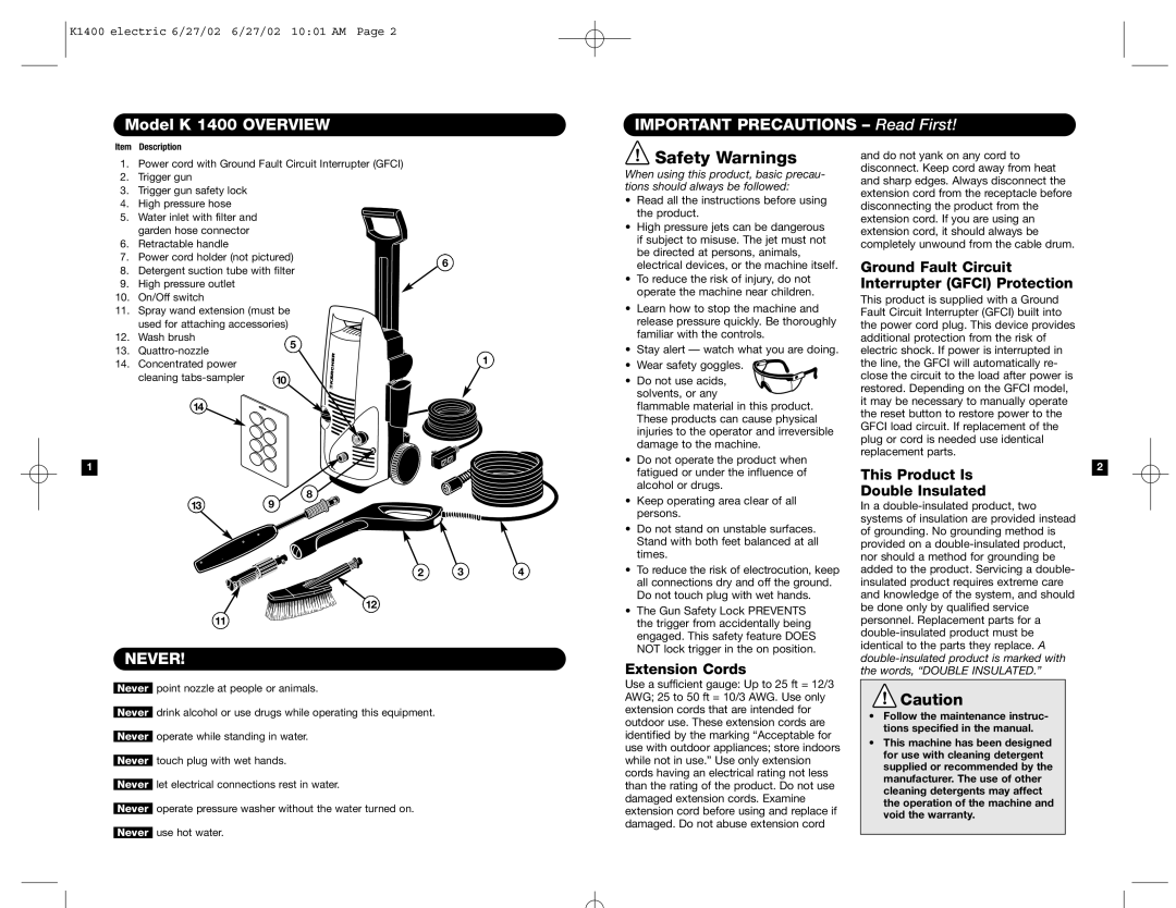 Karcher specifications Model K 1400 Overview Important Precautions Read First, Never 