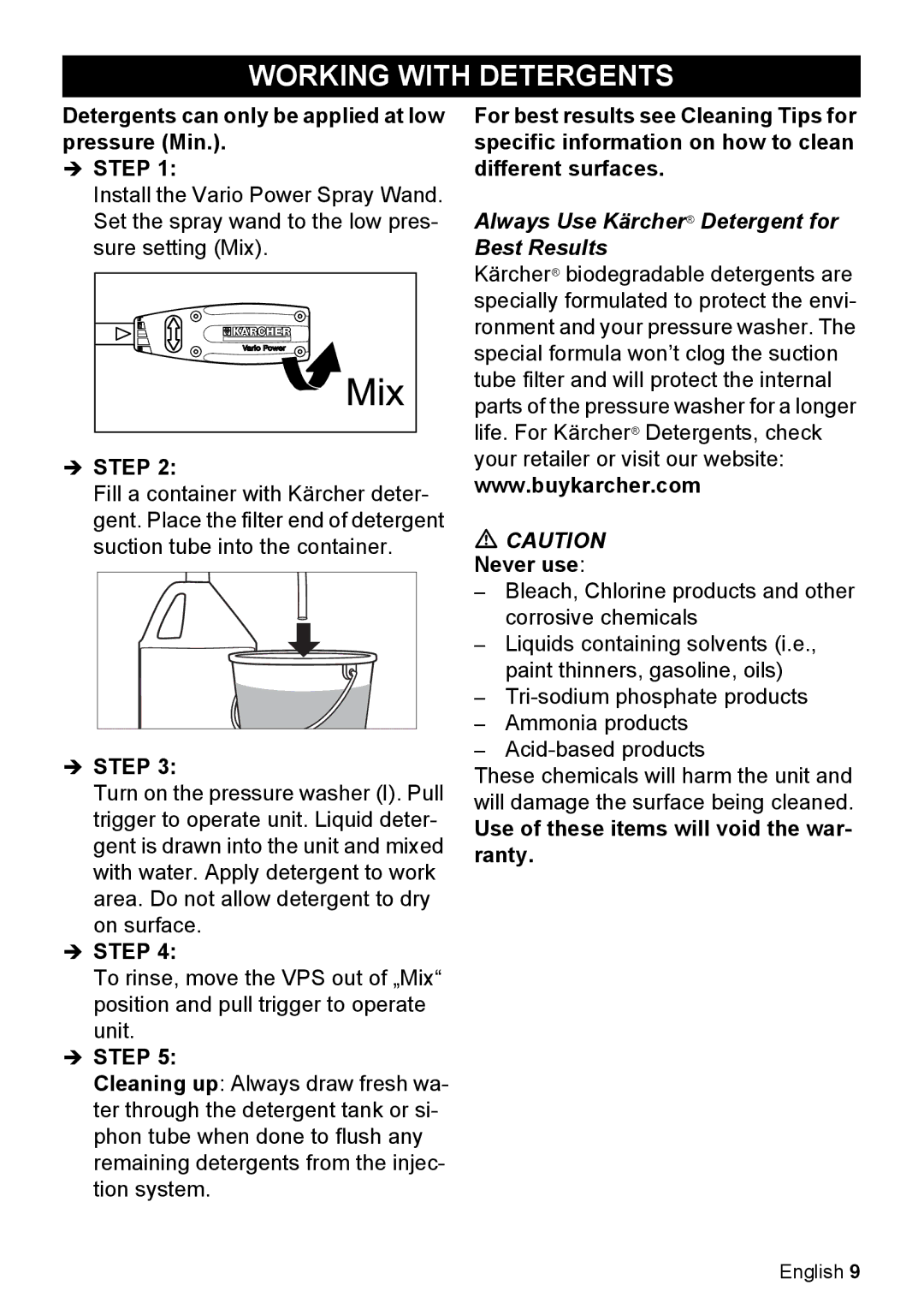 Karcher K 2.050 manual Working with Detergents, Detergents can only be applied at low pressure Min 