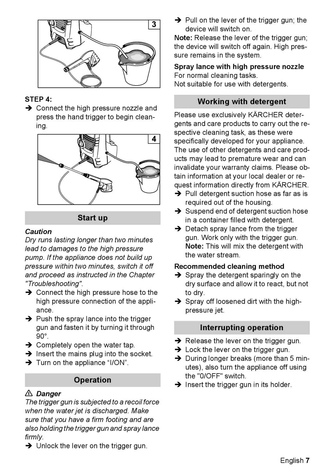 Karcher K 2.080 manual Start up, Operation, Working with detergent, Interrupting operation, Recommended cleaning method 