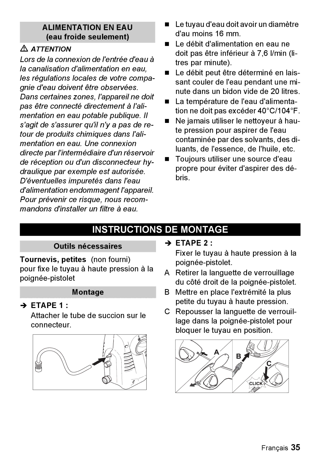 Karcher K 2.16 manual Instructions DE Montage, Alimentation EN EAU eau froide seulement 