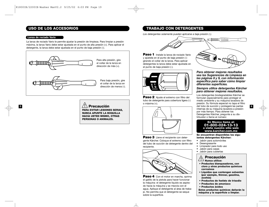 Karcher K 2200 IB manual USO DE LOS Accesorios, Trabajo CON Detergentes, Precaución, 01-800-024-13-13 