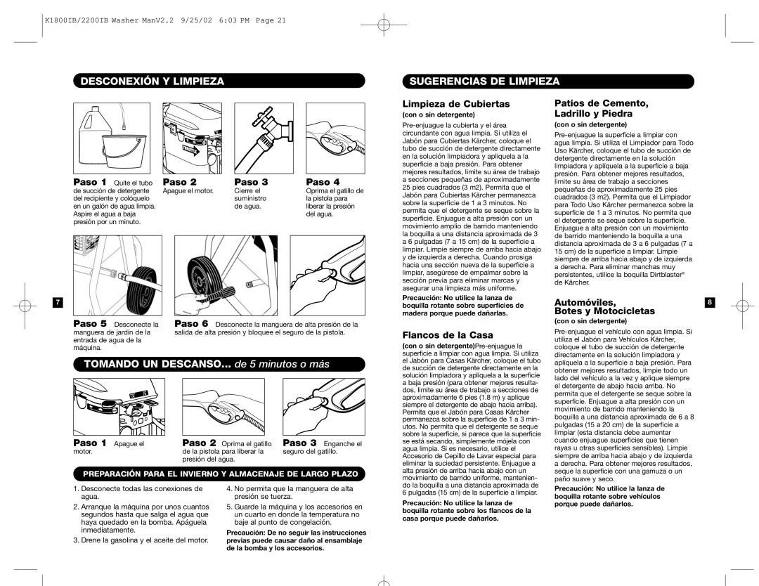 Karcher K 2200 IB manual Desconexión Y Limpieza Sugerencias DE Limpieza, Tomando UN DESCANSO... de 5 minutos o más 