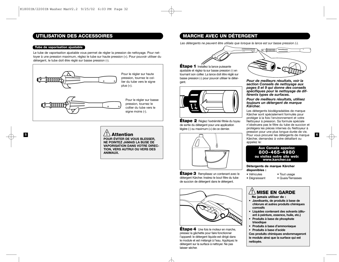 Karcher K 2200 IB Utilisation DES Accessoires, Marche Avec UN Détergent, Aux Canada appelez Ou visitez notre site web 