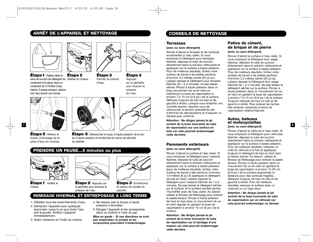 Karcher K 2200 IB manual Arrêt DE L’APPAREIL ET Nettoyage Conseils DE Nettoyage, Prendre UN PAUSE...5 minutes ou plus 