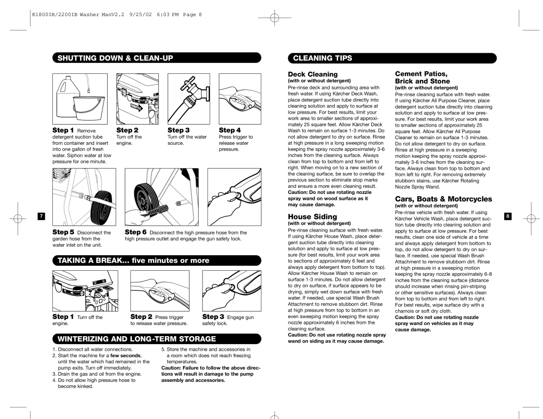 Karcher K 2200 IB manual Shutting Down & CLEAN-UP, Taking a BREAK... ﬁve minutes or more 