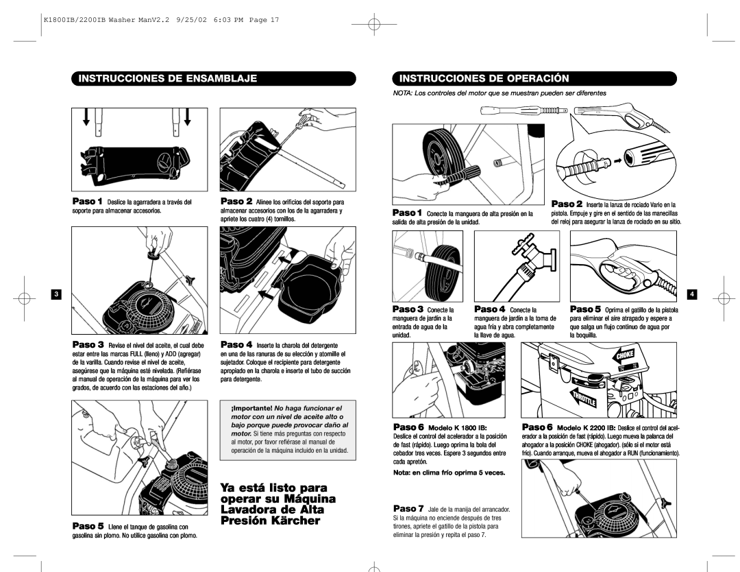 Karcher K 2200 IB manual Instrucciones De Ensamblaje, Instrucciones De Operación, Nota en clima frío oprima 5 veces 