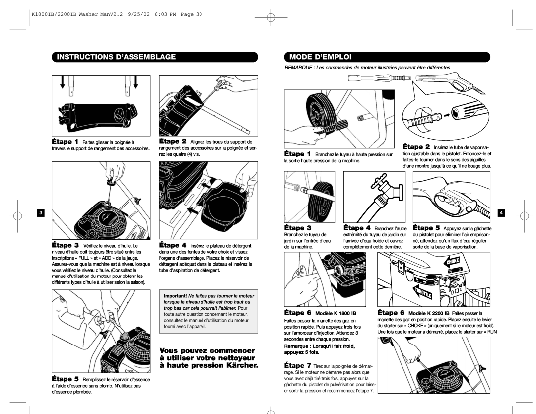 Karcher K 2200 IB manual Instructions D’Assemblage, Mode D’Emploi, Vous pouvez commencer àutiliser votre nettoyeur, Étape 