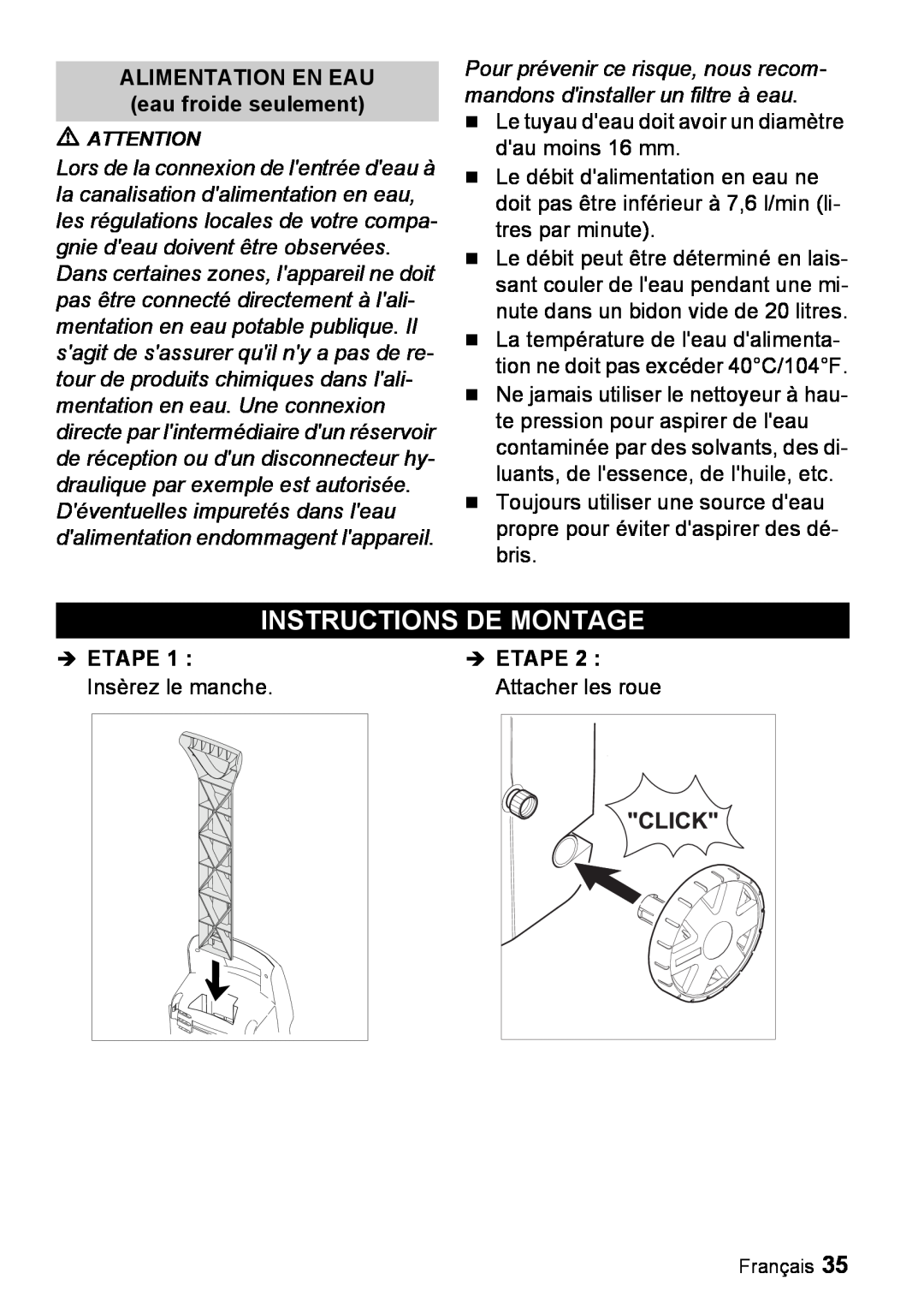 Karcher K 2.26M manual Instructions De Montage, ALIMENTATION EN EAU eau froide seulement, Î Etape 