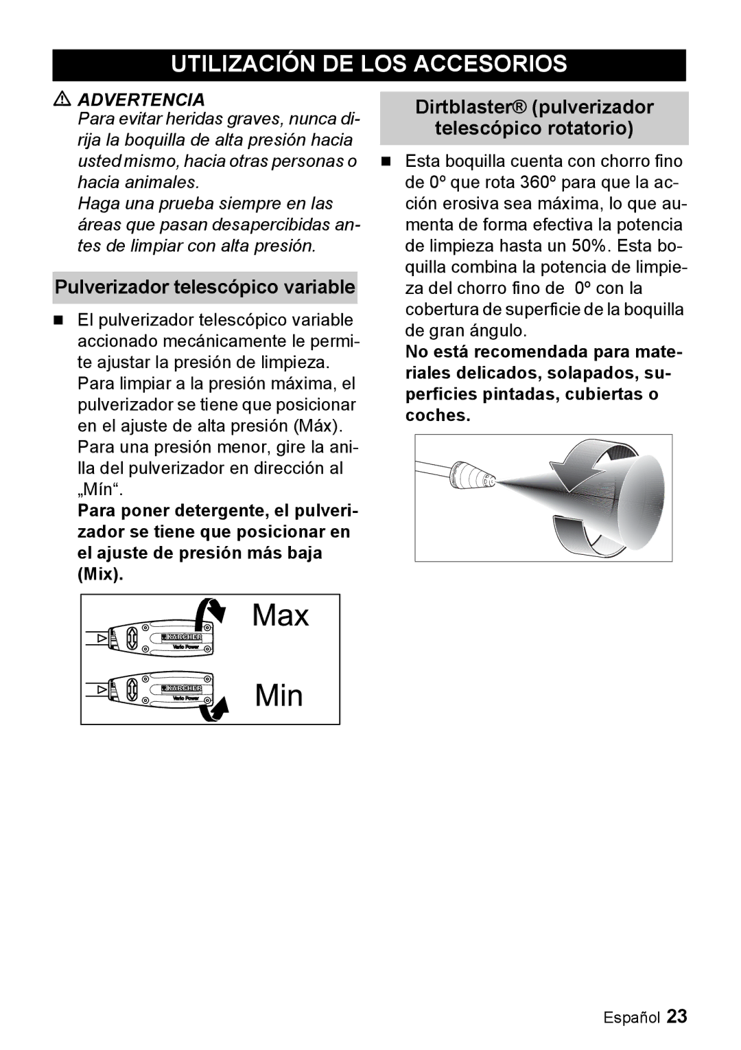 Karcher K 2.28 manual Utilización DE LOS Accesorios, Pulverizador telescópico variable 