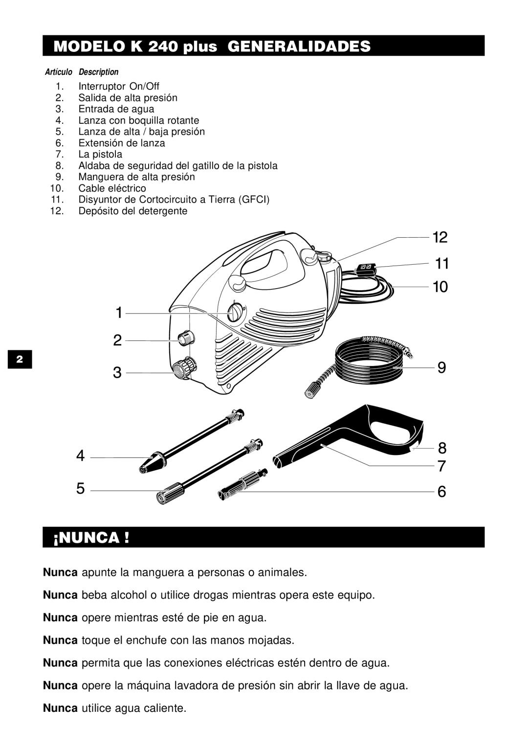 Karcher specifications Modelo K 240 plus Generalidades, ¡Nunca 