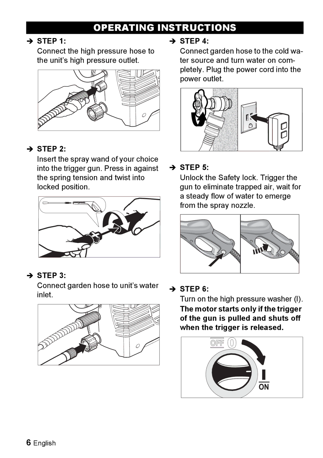 Karcher K 2.55 manual Operating Instructions, Turn on the high pressure washer 