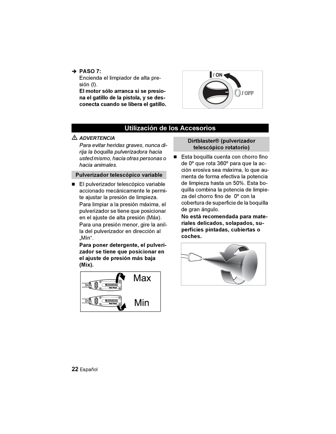 Karcher K 2.56 M manual Utilización de los Accesorios, Pulverizador telescópico variable 