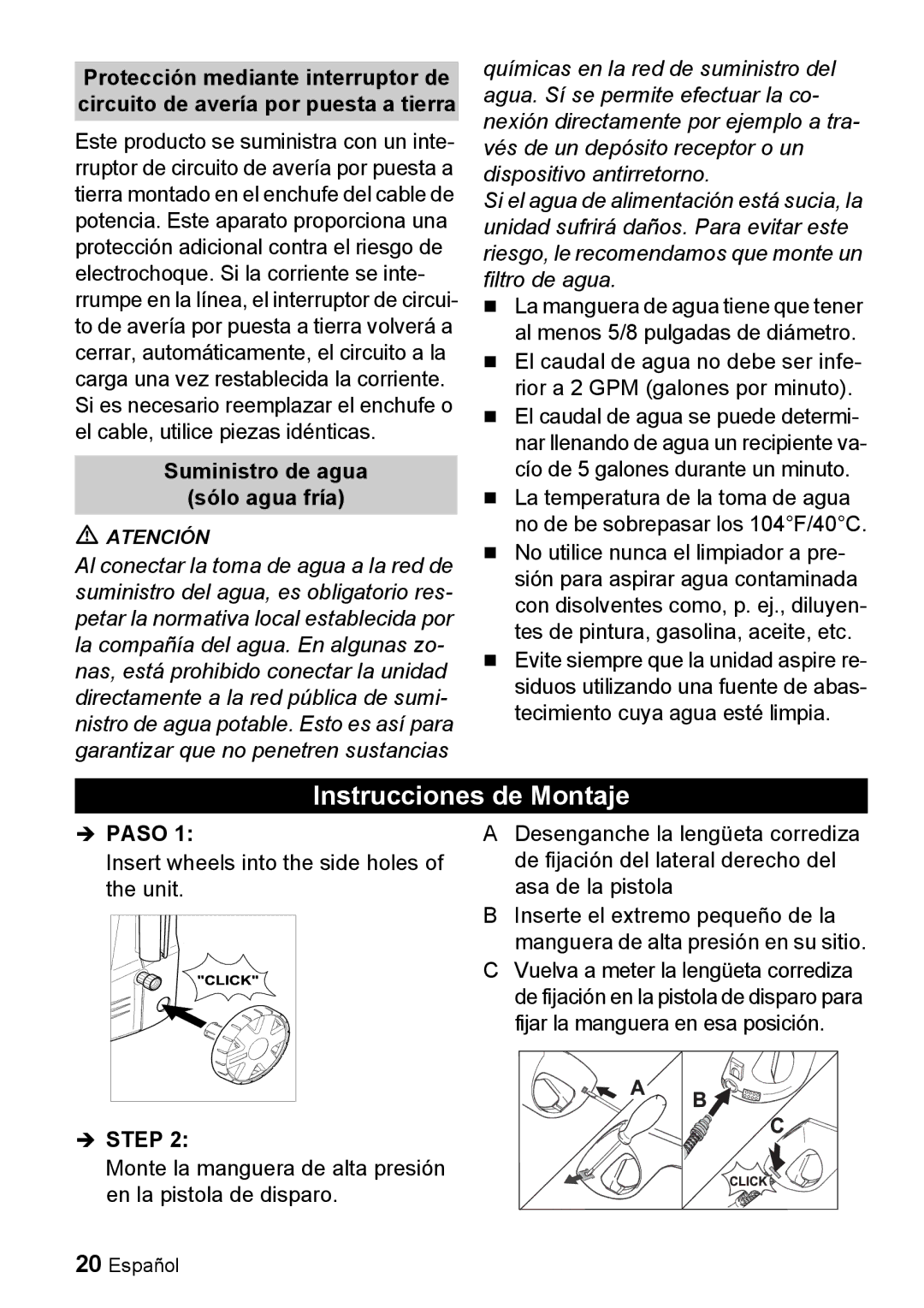 Karcher K 2.56M manual Instrucciones de Montaje, Suministro de agua Sólo agua fría 