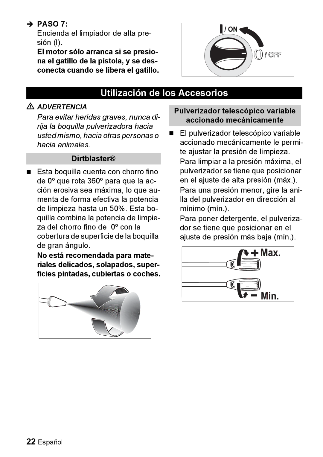 Karcher K 2.56M manual Utilización de los Accesorios, Pulverizador telescópico variable Accionado mecánicamente 