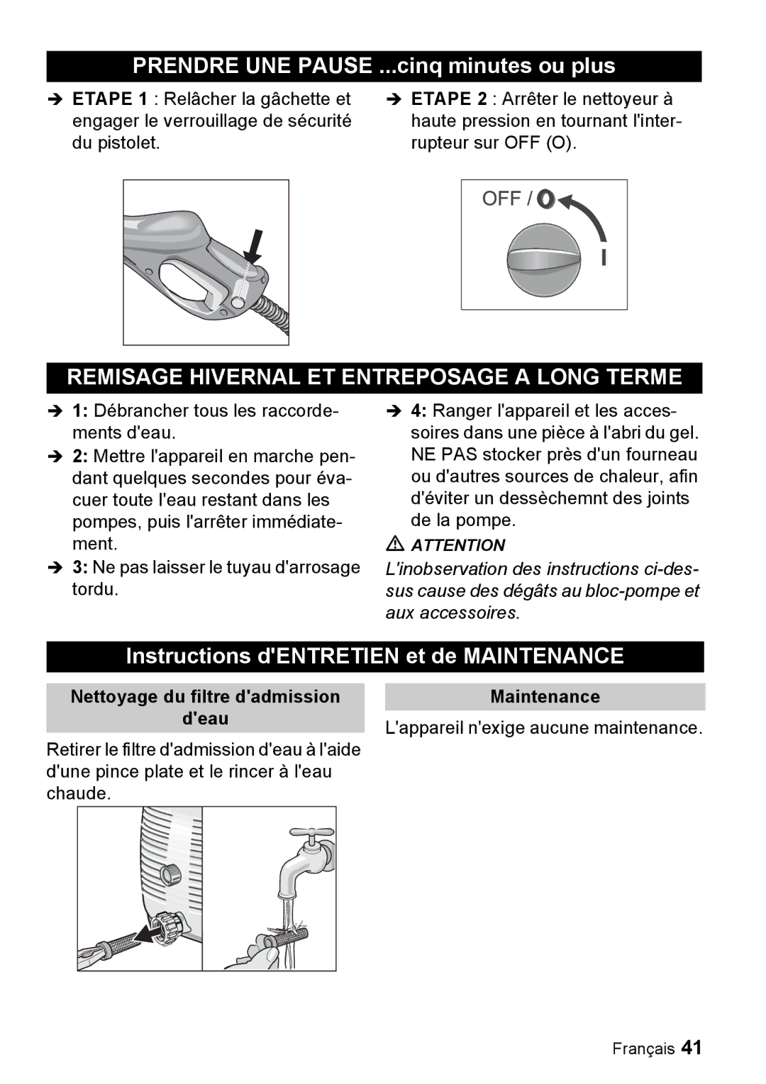 Karcher K 2.93 manual Prendre UNE Pause ...cinq minutes ou plus, Remisage Hivernal ET Entreposage a Long Terme 