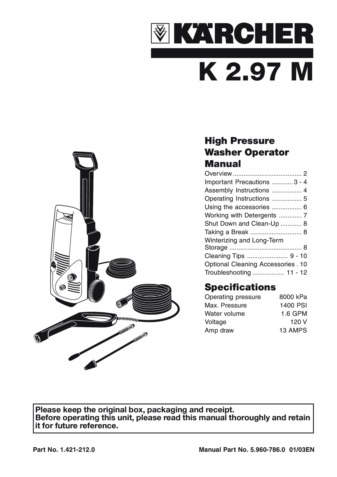 Karcher K 2.97 M specifications Please keep the original box, packaging and receipt, Manual Part No. 5.960-786.0 01/03EN 