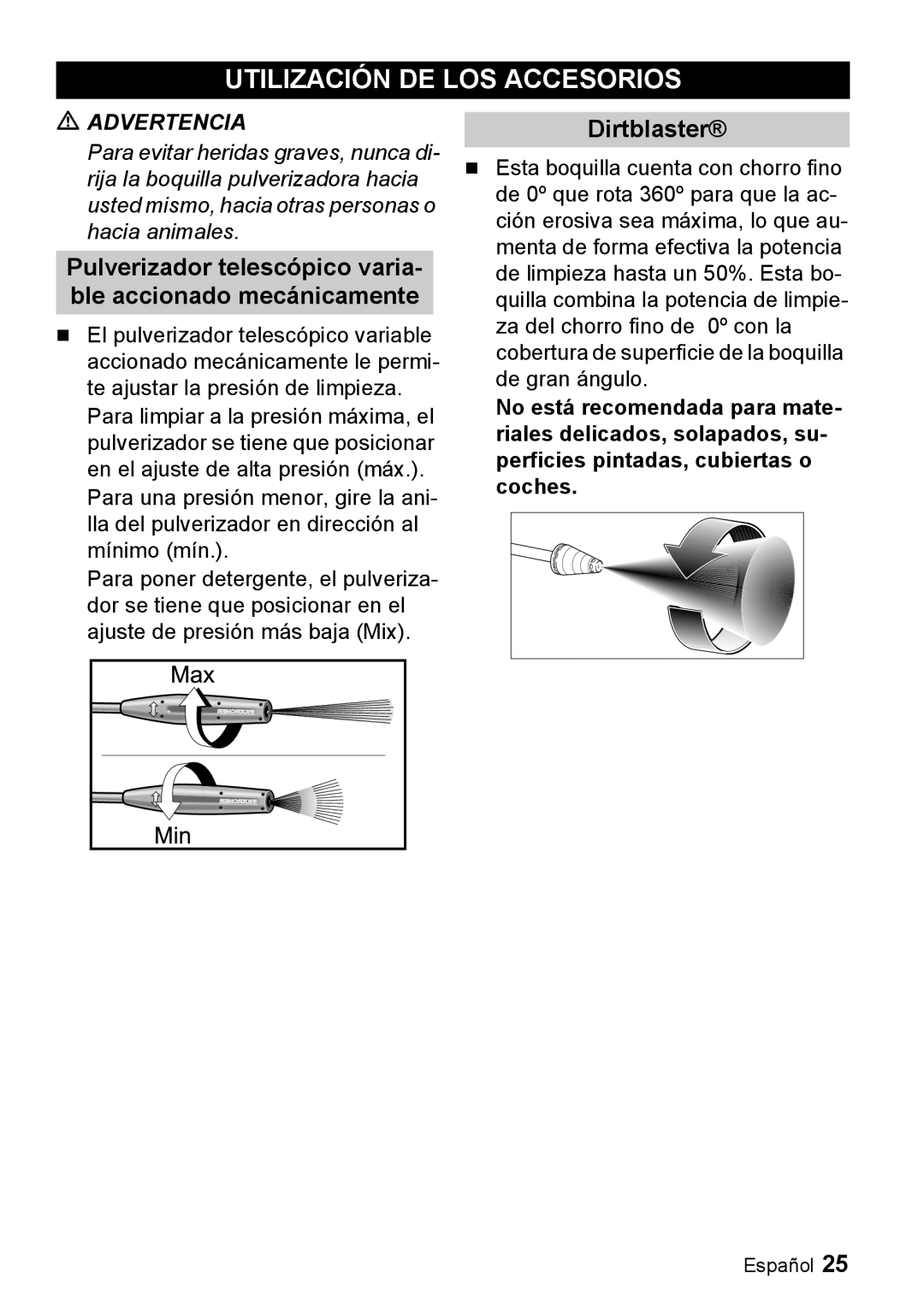 Karcher K 3.67 M manual Utilización DE LOS Accesorios, Pulverizador telescópico varia- ble accionado mecánicamente 