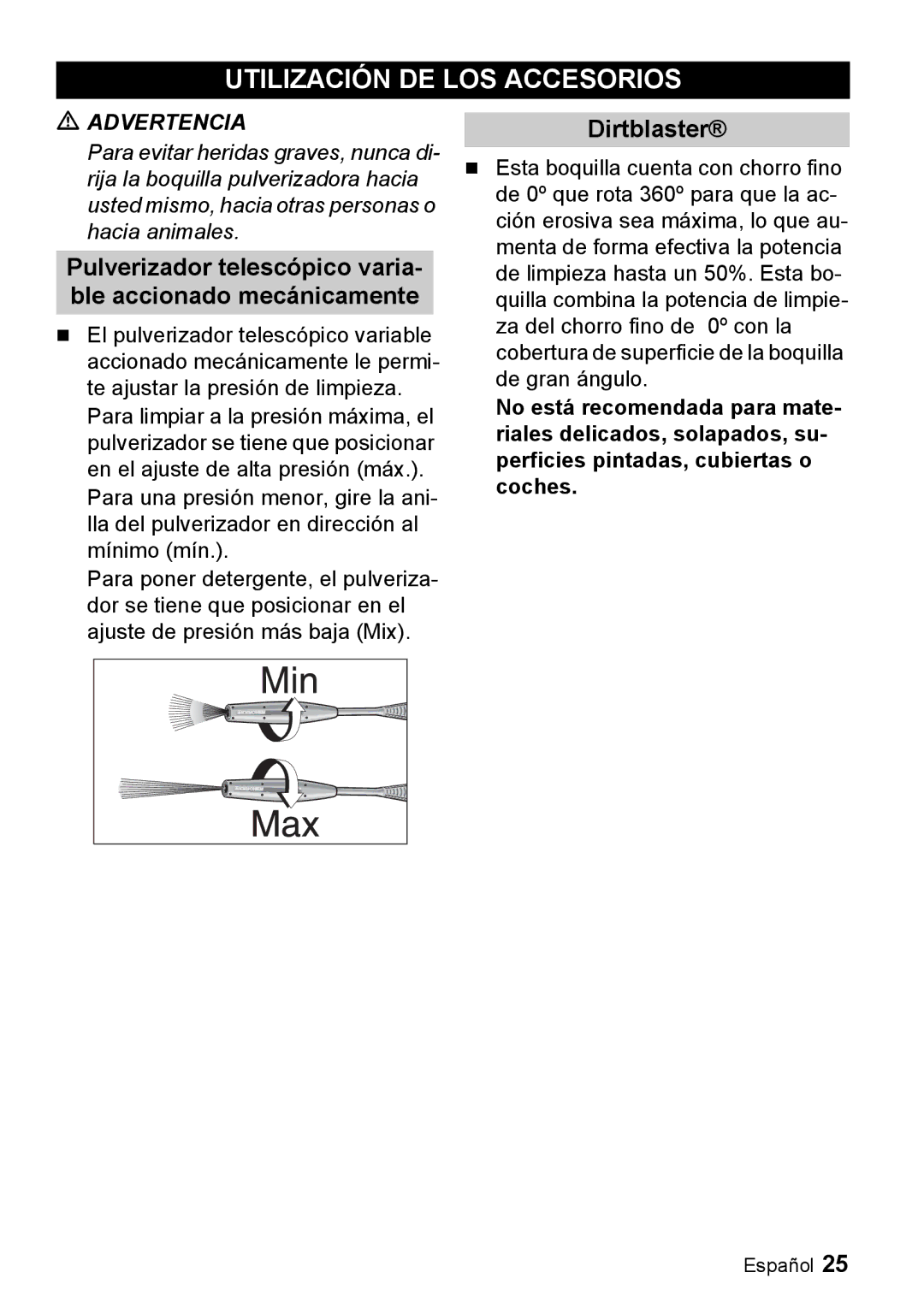 Karcher K 3.68 M manual Utilización DE LOS Accesorios, Pulverizador telescópico varia- ble accionado mecánicamente 