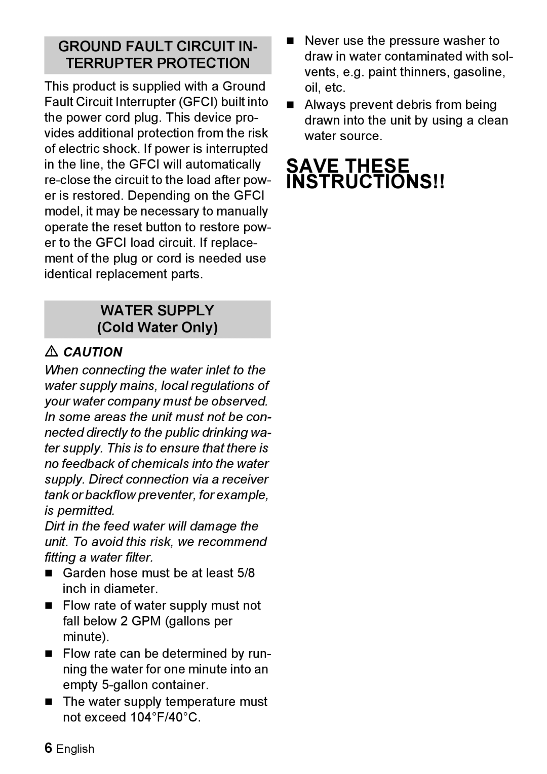 Karcher K 3.68 M manual Water Supply Cold Water Only, Ground Fault Circuit IN- Terrupter Protection 