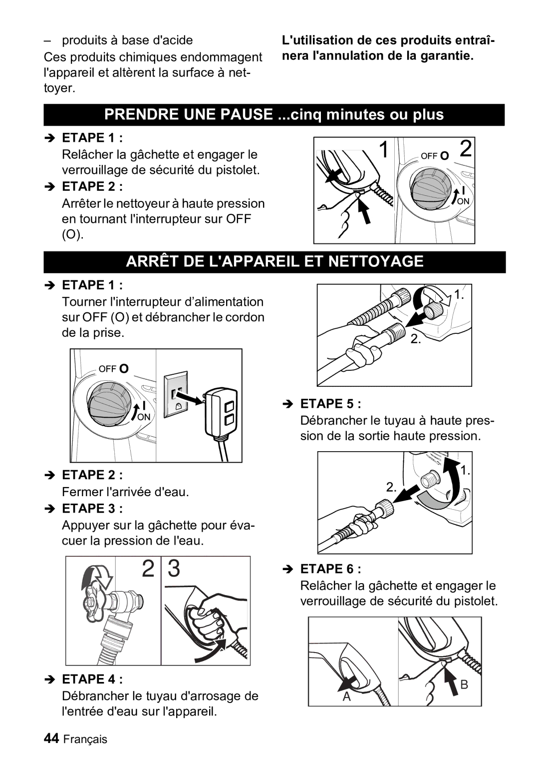 Karcher K 3.91 M manual Prendre UNE Pause ...cinq minutes ou plus, Arrêt DE Lappareil ET Nettoyage 