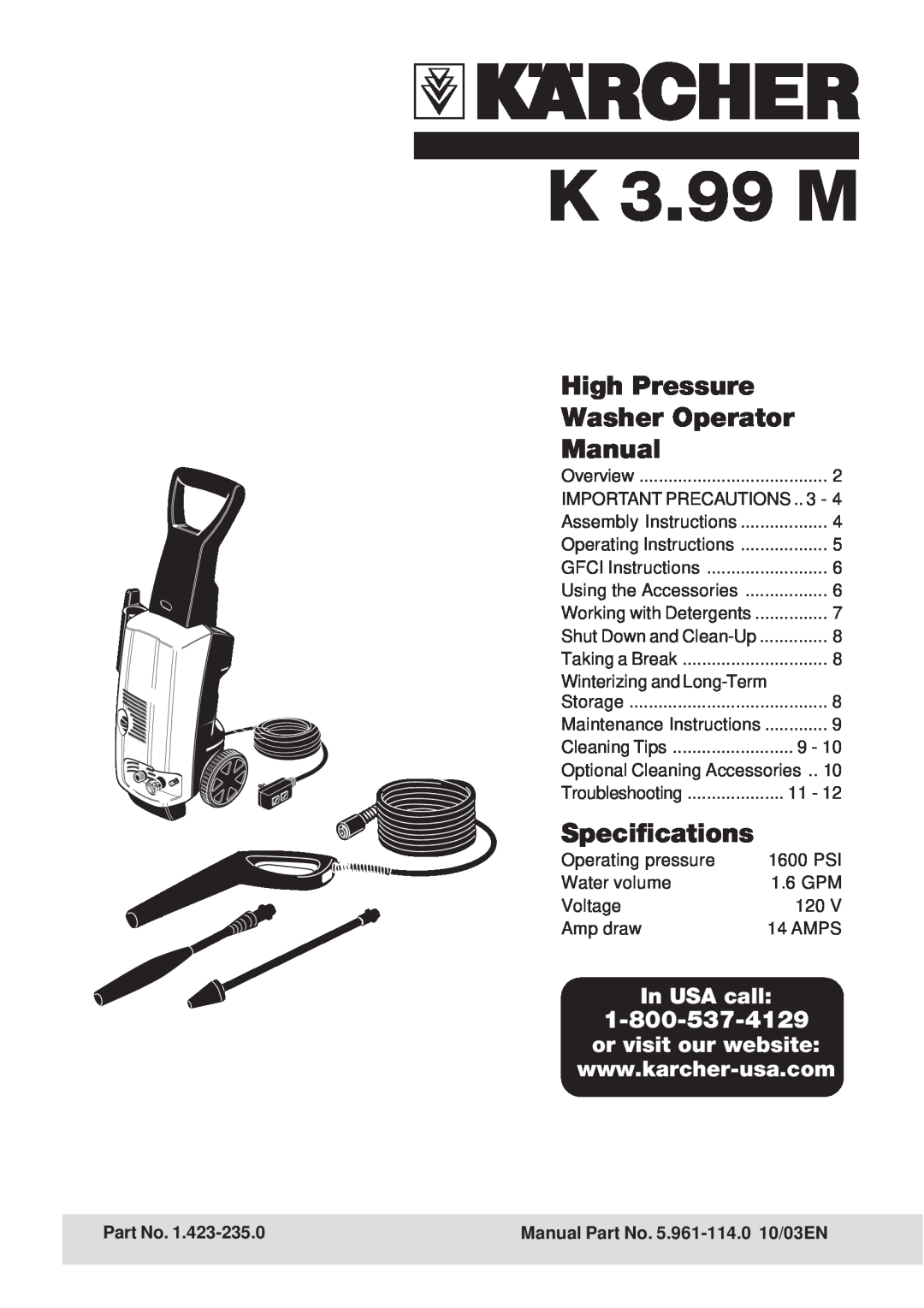 Karcher K 3.99 M specifications High Pressure, Washer Operator, Manual, Specifications, In USA call, or visit our website 
