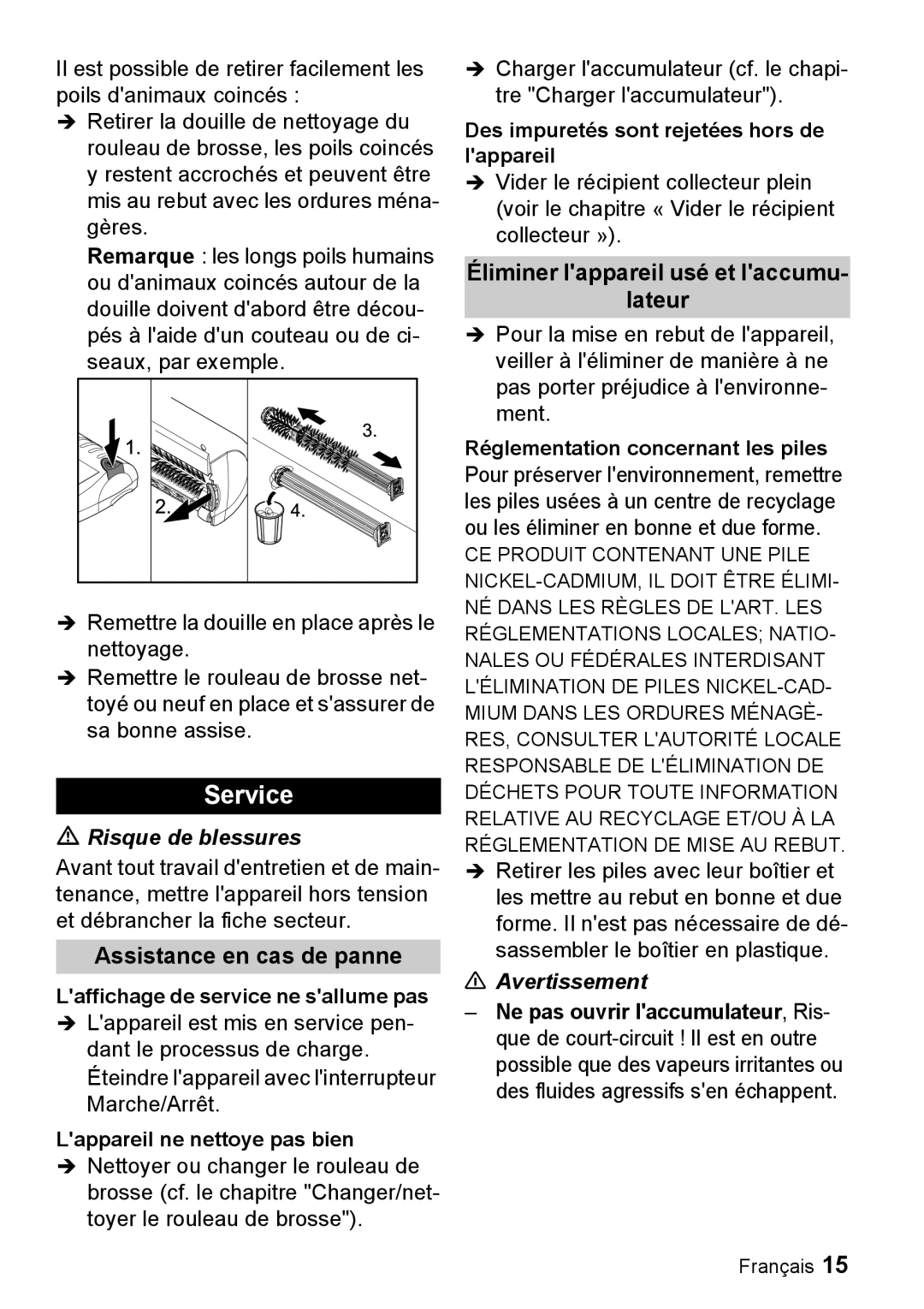 Karcher K 55 Assistance en cas de panne, Éliminer lappareil usé et laccumu Lateur, Risque de blessures, Avertissement 