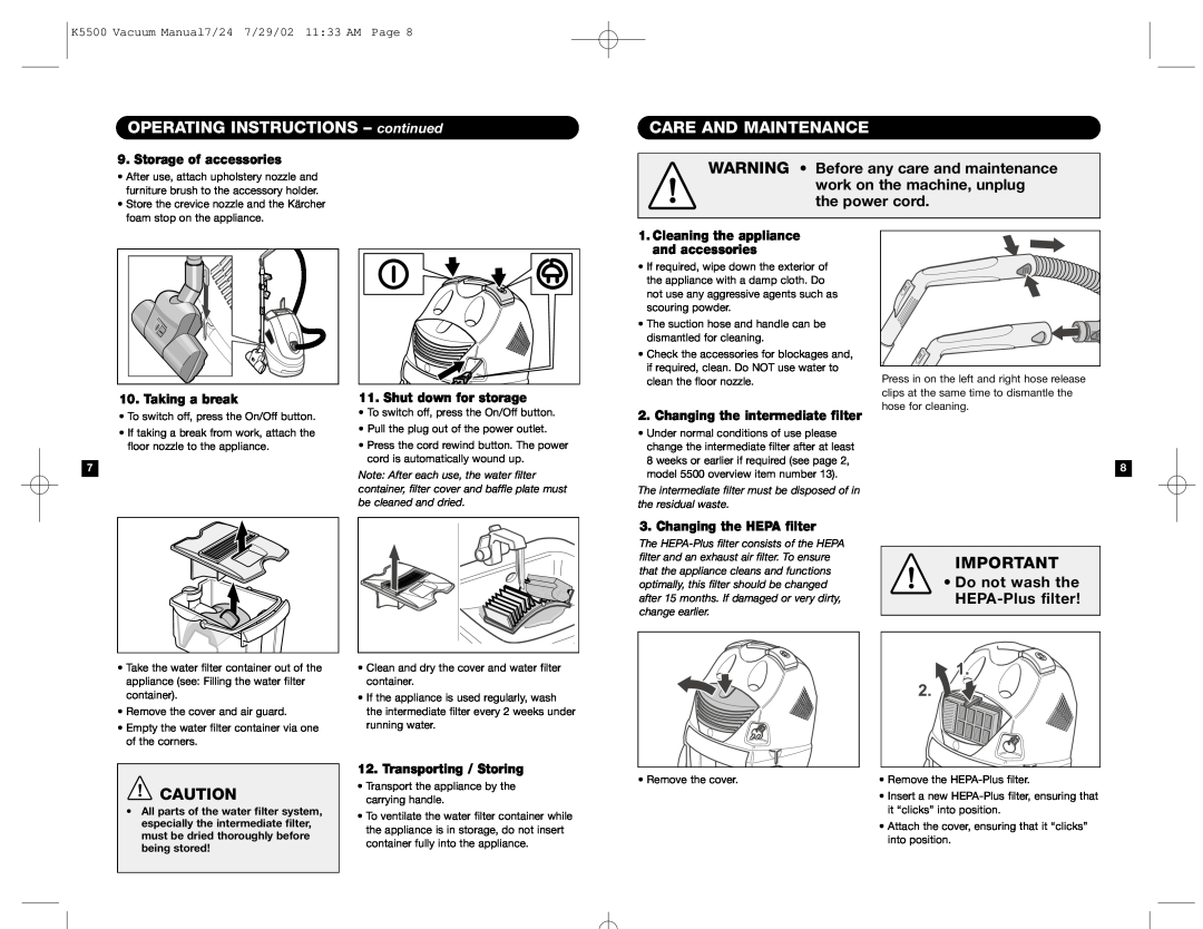 Karcher K 5500 OPERATING INSTRUCTIONS - continued, Care And Maintenance, Do not wash the HEPA-Plusfilter, Taking a break 