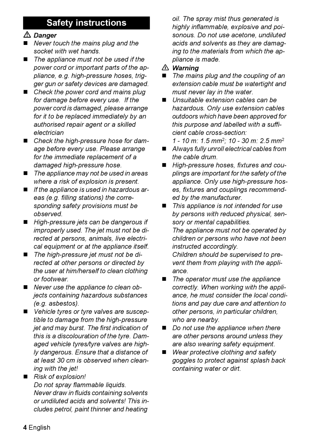 Karcher K 6.450 manual Safety instructions, „ Never touch the mains plug and the socket with wet hands 