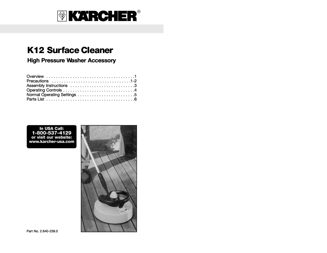 Karcher manual In USA Call, or visit our website, K12 Surface Cleaner, High Pressure Washer Accessory 