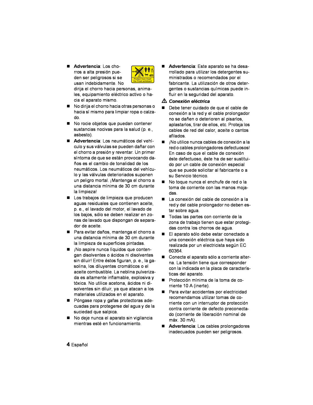 Karcher K2.93 manual Advertencia Los cho, Conexión eléctrica 