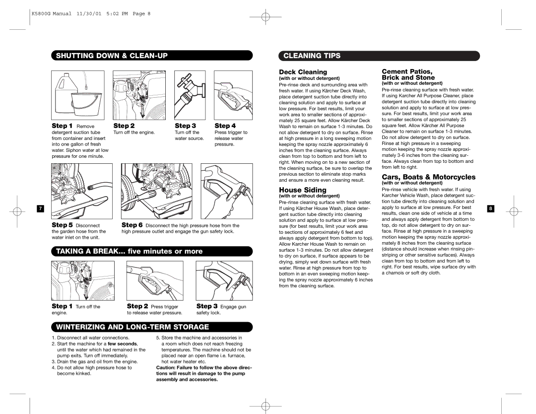 Karcher K5800G specifications Shutting Down & CLEAN-UP, Taking a BREAK... five minutes or more 