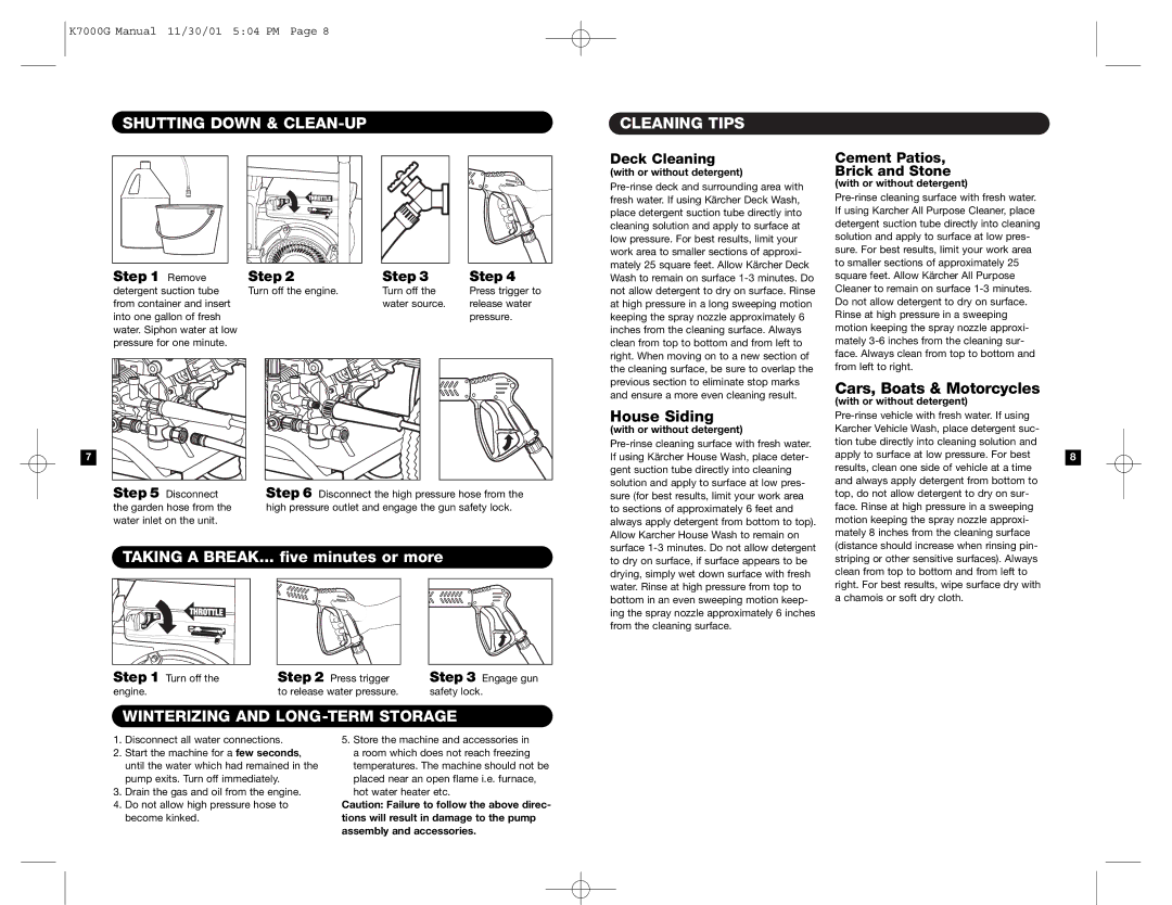 Karcher K7000G specifications Shutting Down & CLEAN-UP, Taking a BREAK... five minutes or more 