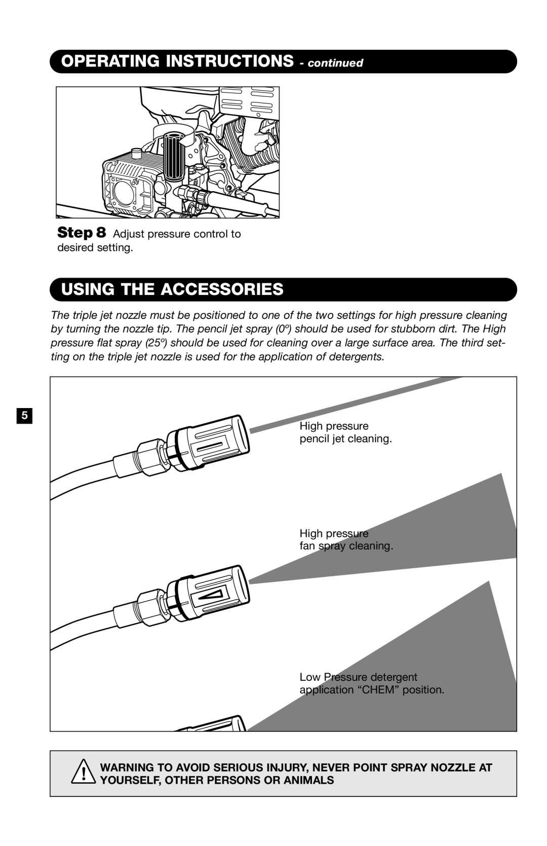 Karcher K9000G specifications Using the Accessories 