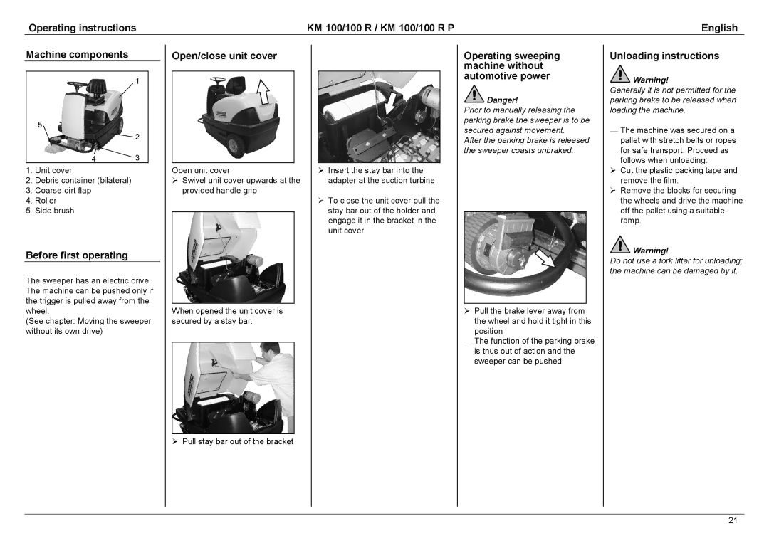 Karcher KM 100 / 100 R Before first operating, Open/close unit cover, Operating sweeping machine without automotive power 