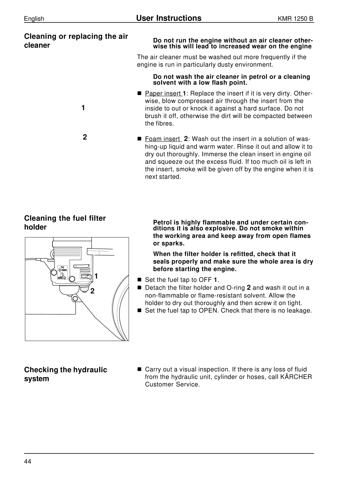 Karcher KMR 1250 B Cleaning or replacing the air cleaner, Cleaning the fuel filter holder, Checking the hydraulic system 