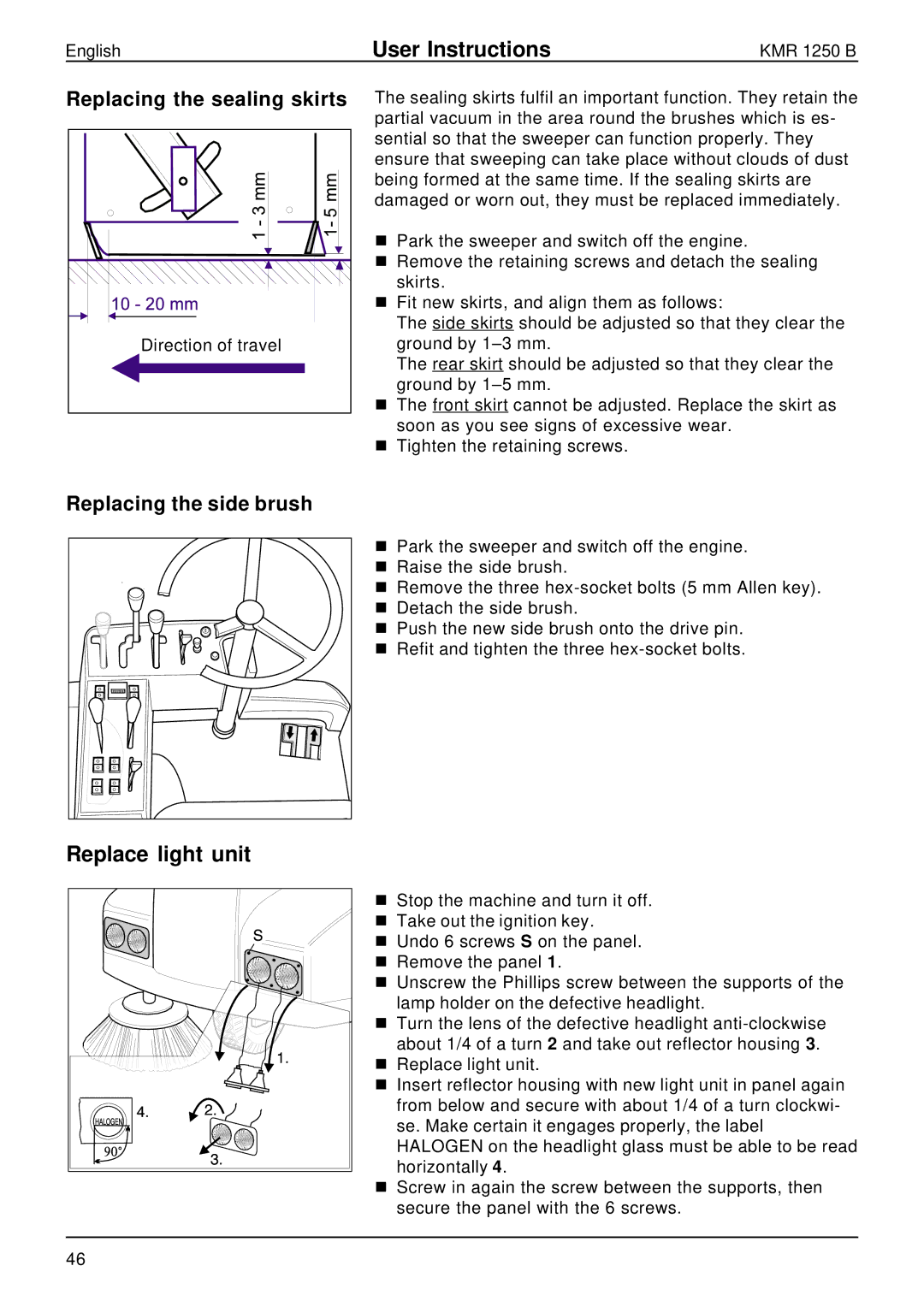 Karcher KMR 1250 B manual Replacing the sealing skirts, Replacing the side brush 